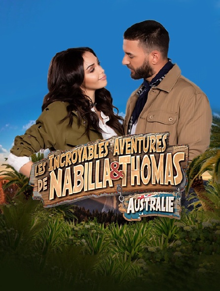 Les Incroyables Aventures de Nabilla & Thomas 14